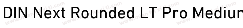 DIN Next Rounded LT Pro Medium字体转换